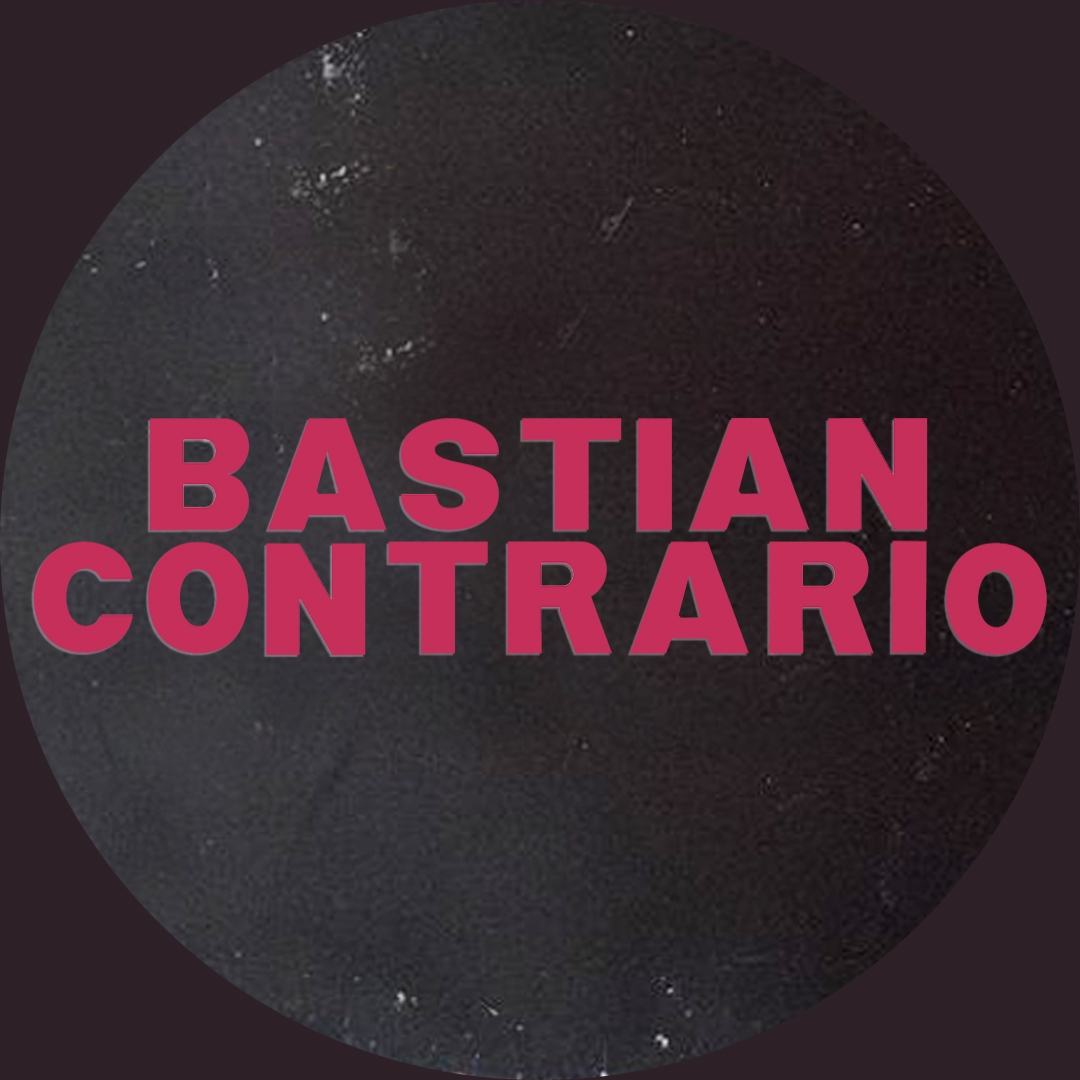 BASTIAN CONTRARIO